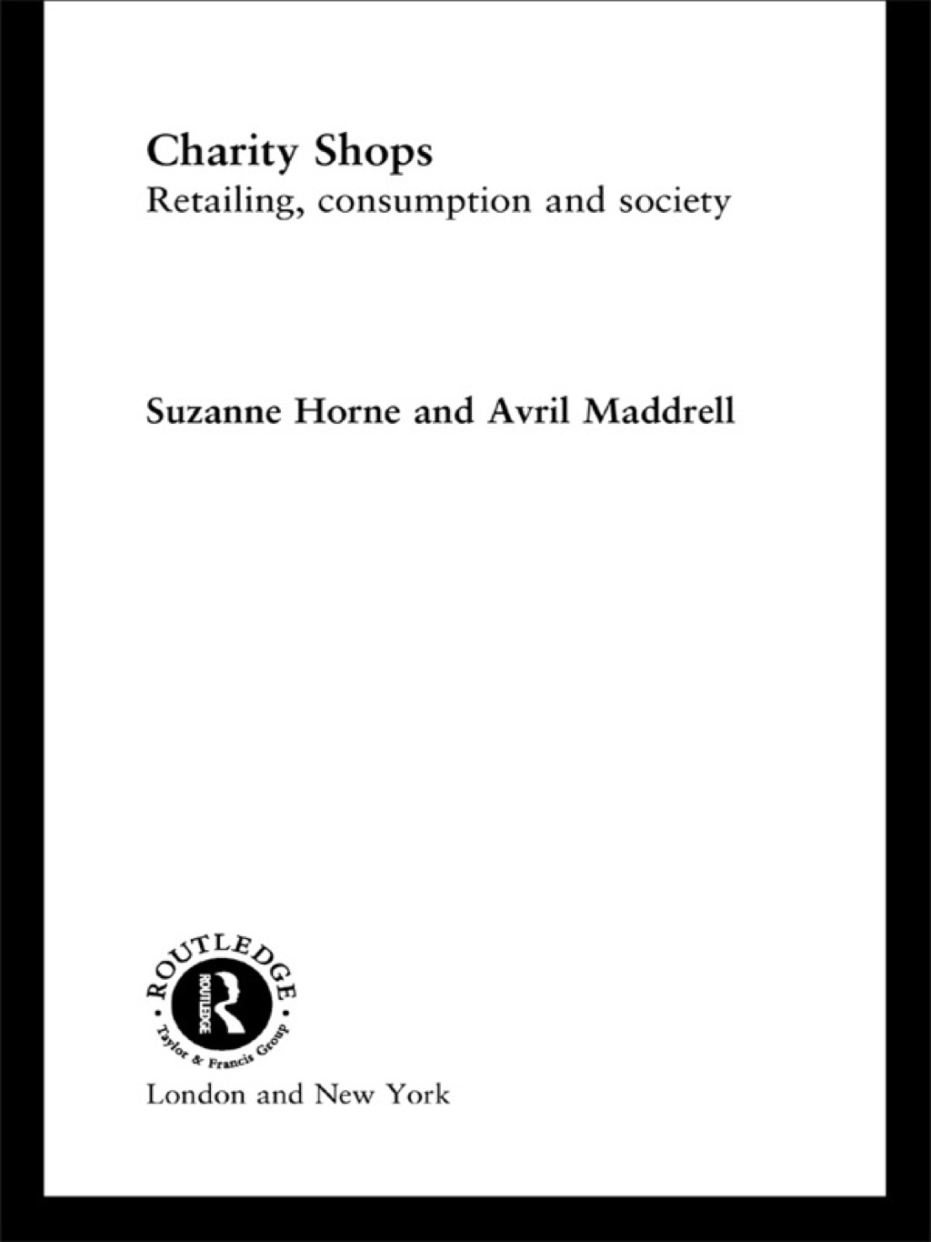 Charity Shops Retailing, Consumption and Society 1st Edition â€“ PDF/EPUB Version Downloadable