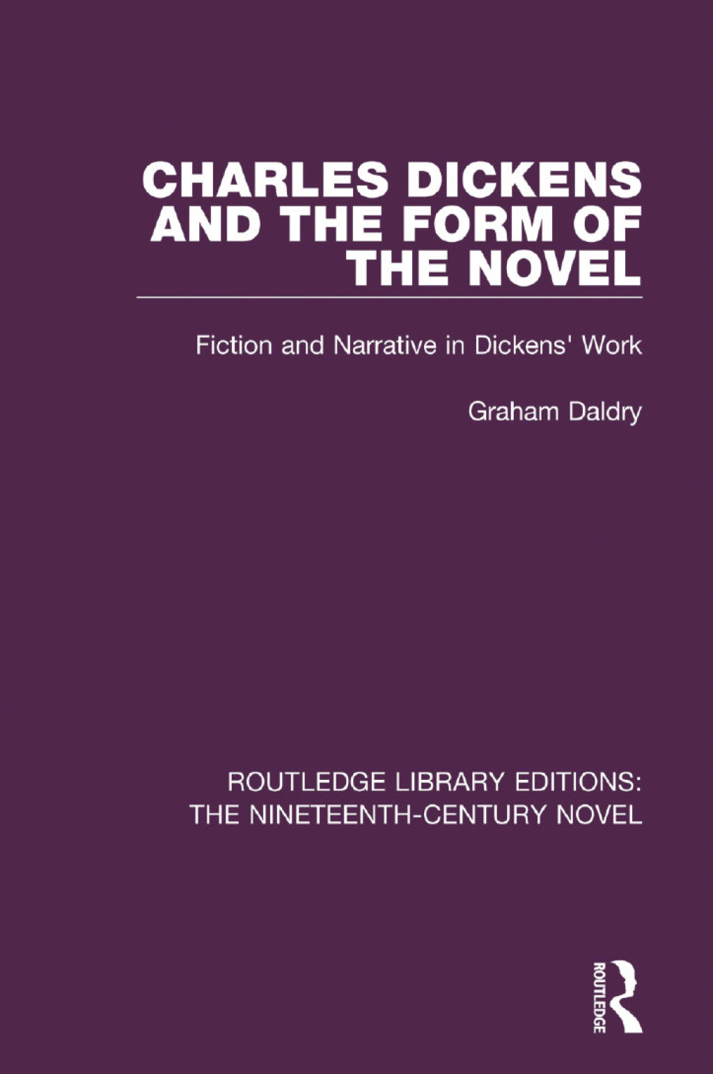 Charles Dickens and the Form of the Novel Fiction and Narrative in Dickens' Work 1st Edition â€“ PDF/EPUB Version Downloadable