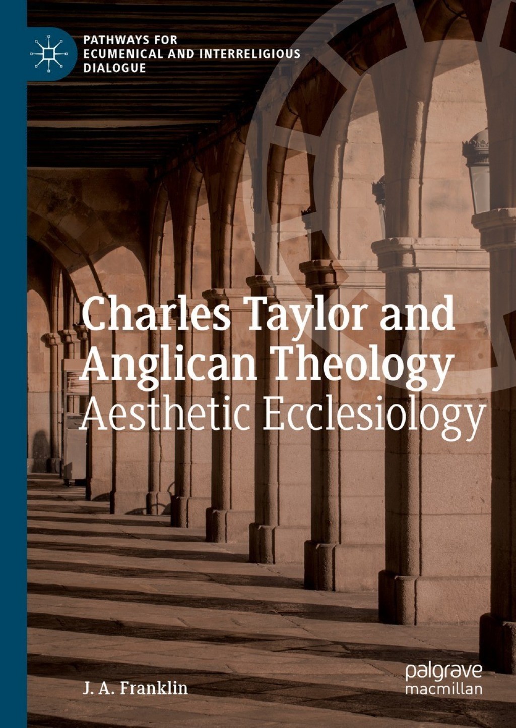 Charles Taylor and Anglican Theology Aesthetic Ecclesiology â€“ PDF/EPUB Version Downloadable