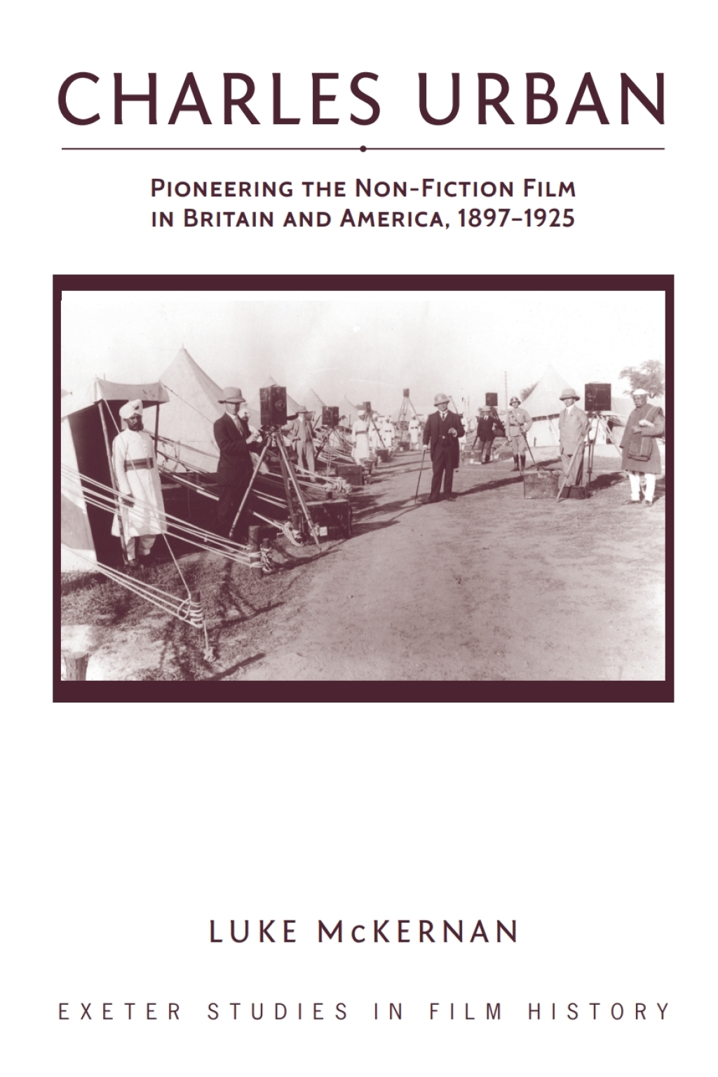 Charles Urban Pioneering the Non-Fiction Film in Britain and America, 1897 - 1925 1st Edition â€“ PDF/EPUB Version Downloadable