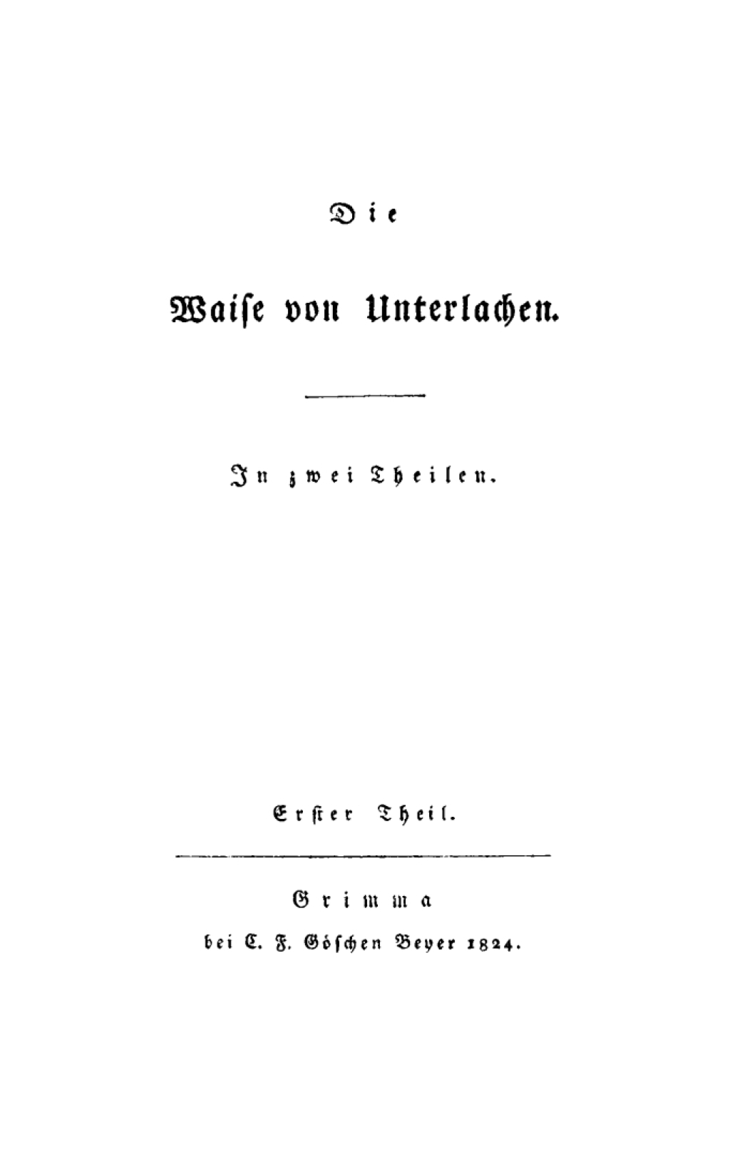 Charles Victor PrÃ©vÃ´t dâ€™ Arlincourt: Die Waise von Unterlachen. Teil 1 1st Edition â€“ PDF/EPUB Version Downloadable