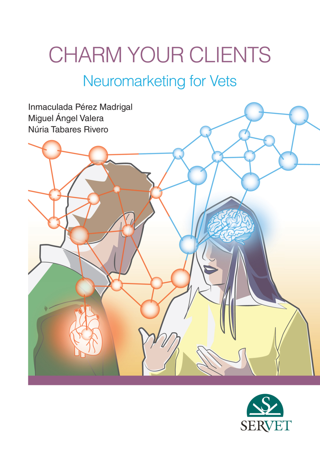 Charm your clients. <br/>Neuromarketing for vets 1st Edition â€“ PDF/EPUB Version Downloadable