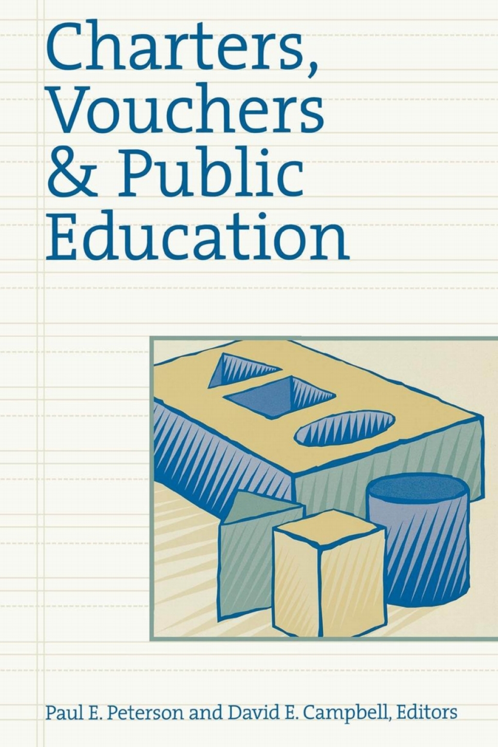 Charters, Vouchers and Public Education - (PDF/EPUB Version)