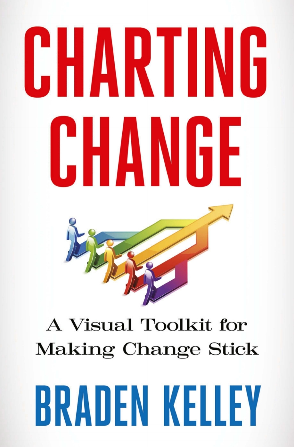 Charting Change A Visual Toolkit for Making Change Stick  â€“ PDF/EPUB Version Downloadable