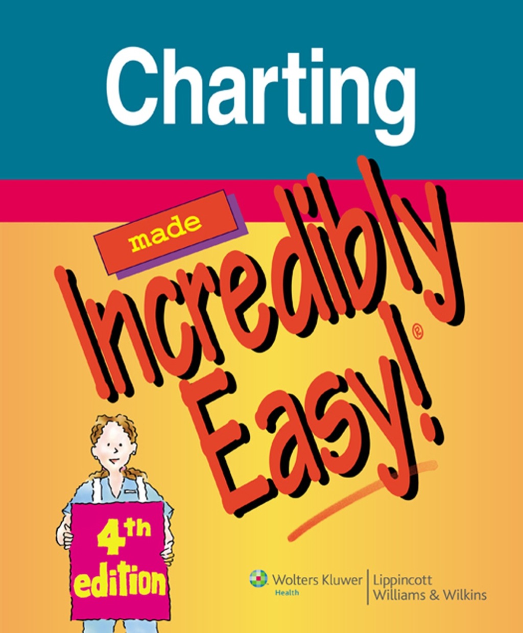 Charting Made Incredibly Easy! 4th Edition – PDF/EPUB Version Downloadable Charting Made Incredibly Easy! 4th Edition – PDF/EPUB Version Downloadable - Image 1