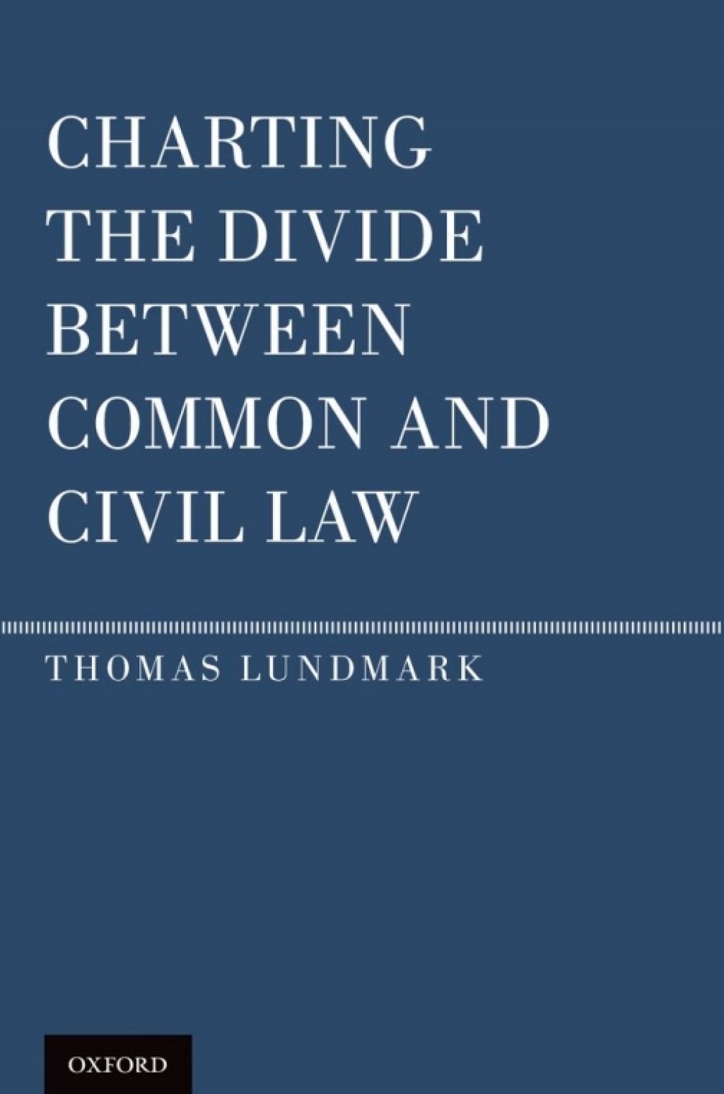 Charting the Divide Between Common and Civil Law â€“ PDF/EPUB Version Downloadable