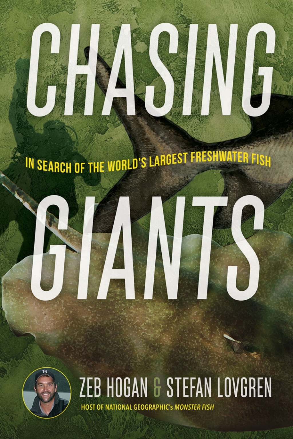 Chasing Giants In Search of the World's Largest Freshwater Fish - (PDF/EPUB Version)