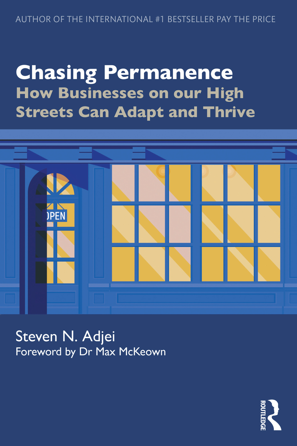 Chasing Permanence How Businesses on our High Streets Can Adapt and Thrive 1st Edition â€“ PDF/EPUB Version Downloadable