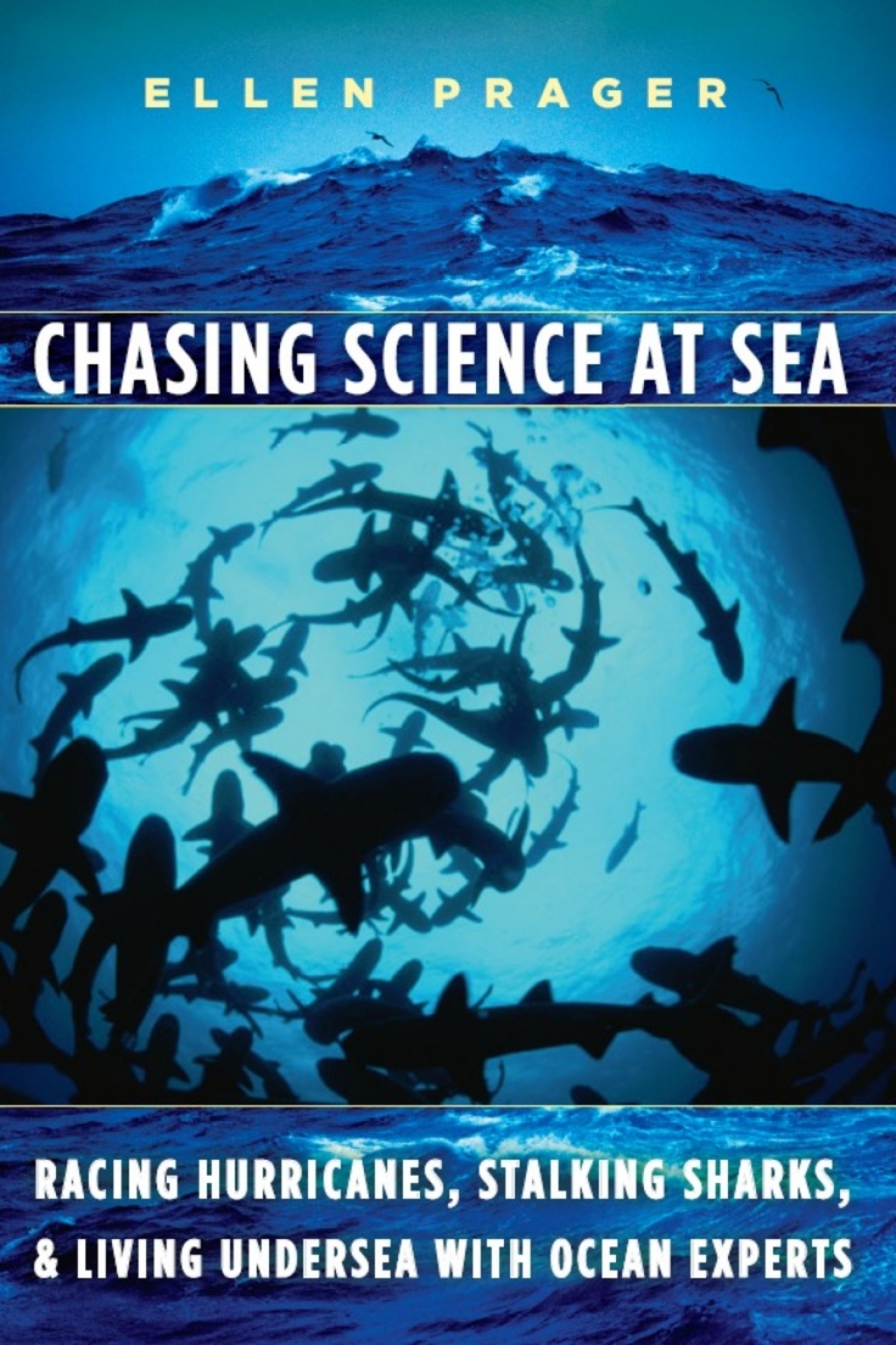 Chasing Science at Sea Racing Hurricanes, Stalking Sharks, and Living Undersea with Ocean Experts 1st Edition - (PDF/EPUB Version)