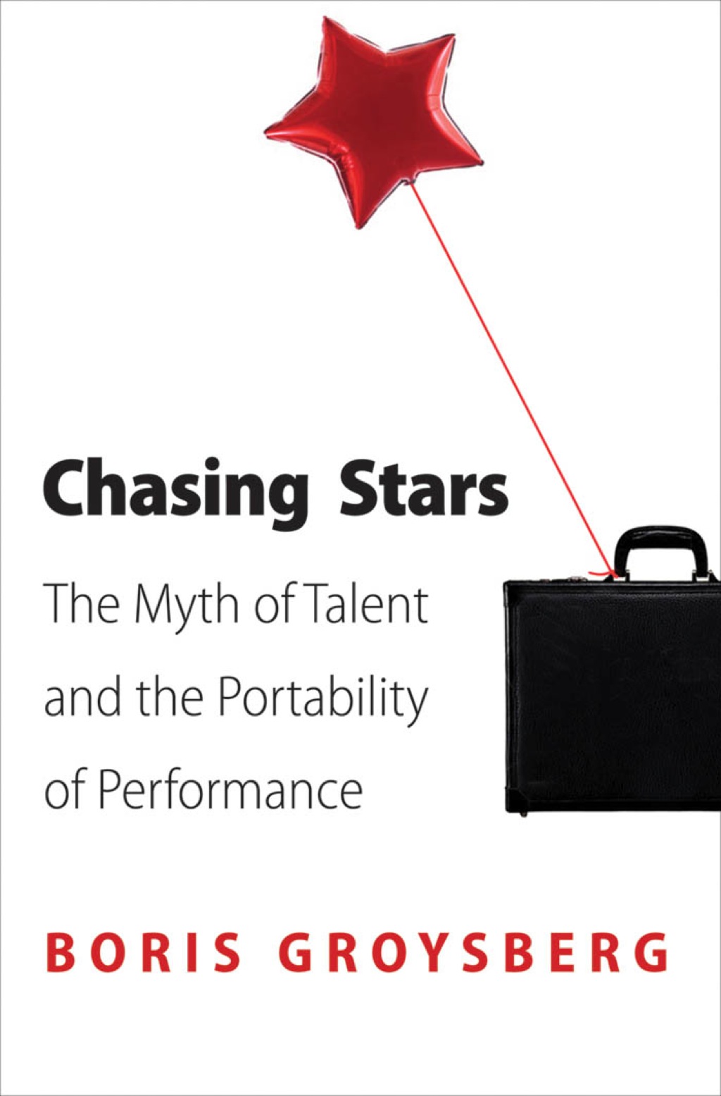 Chasing Stars The Myth of Talent and the Portability of Performance - (PDF/EPUB Version)