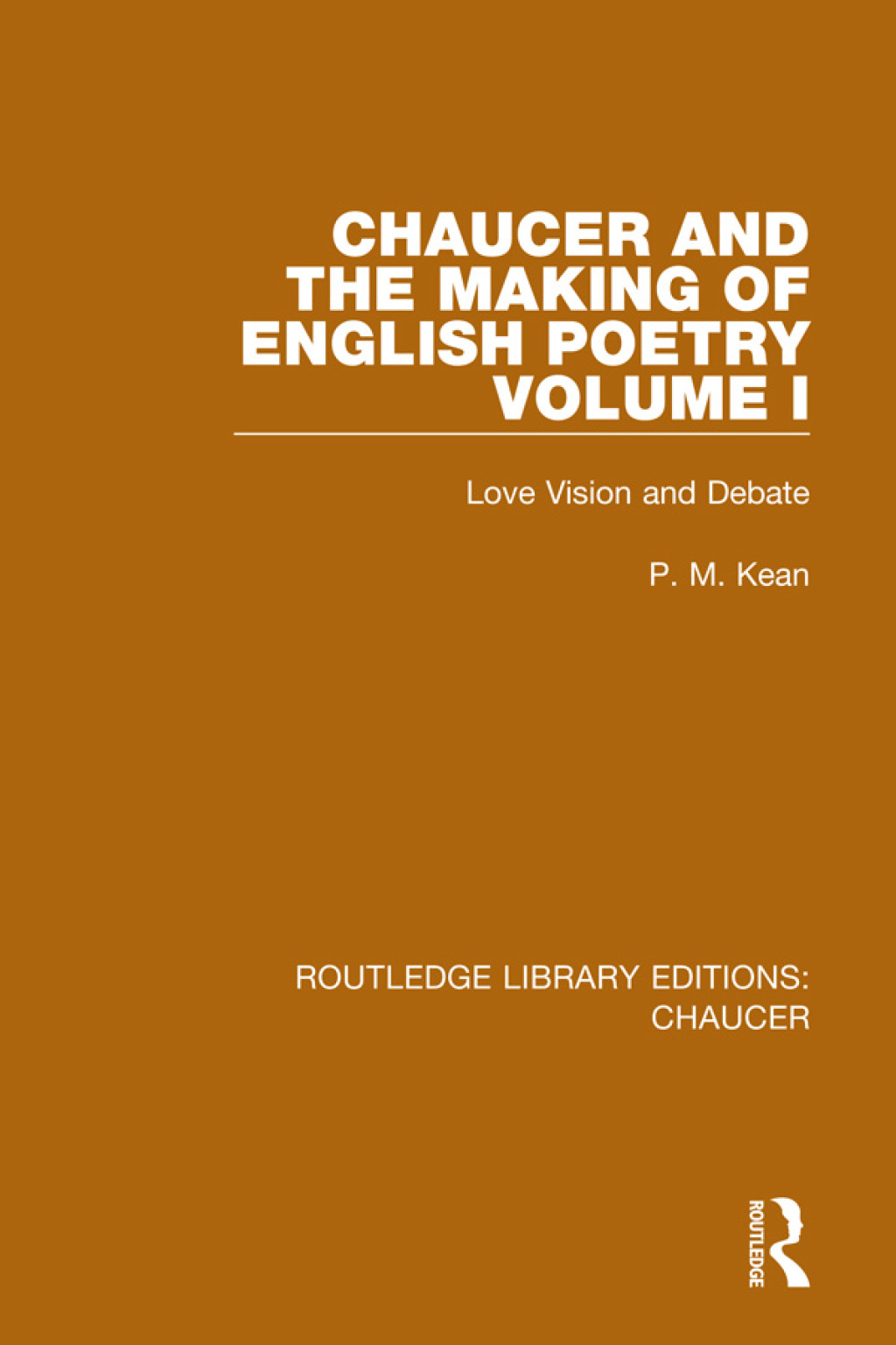 Chaucer and the Making of English Poetry, Volume 1 Love Vision and Debate 1st Edition â€“ PDF/EPUB Version Downloadable