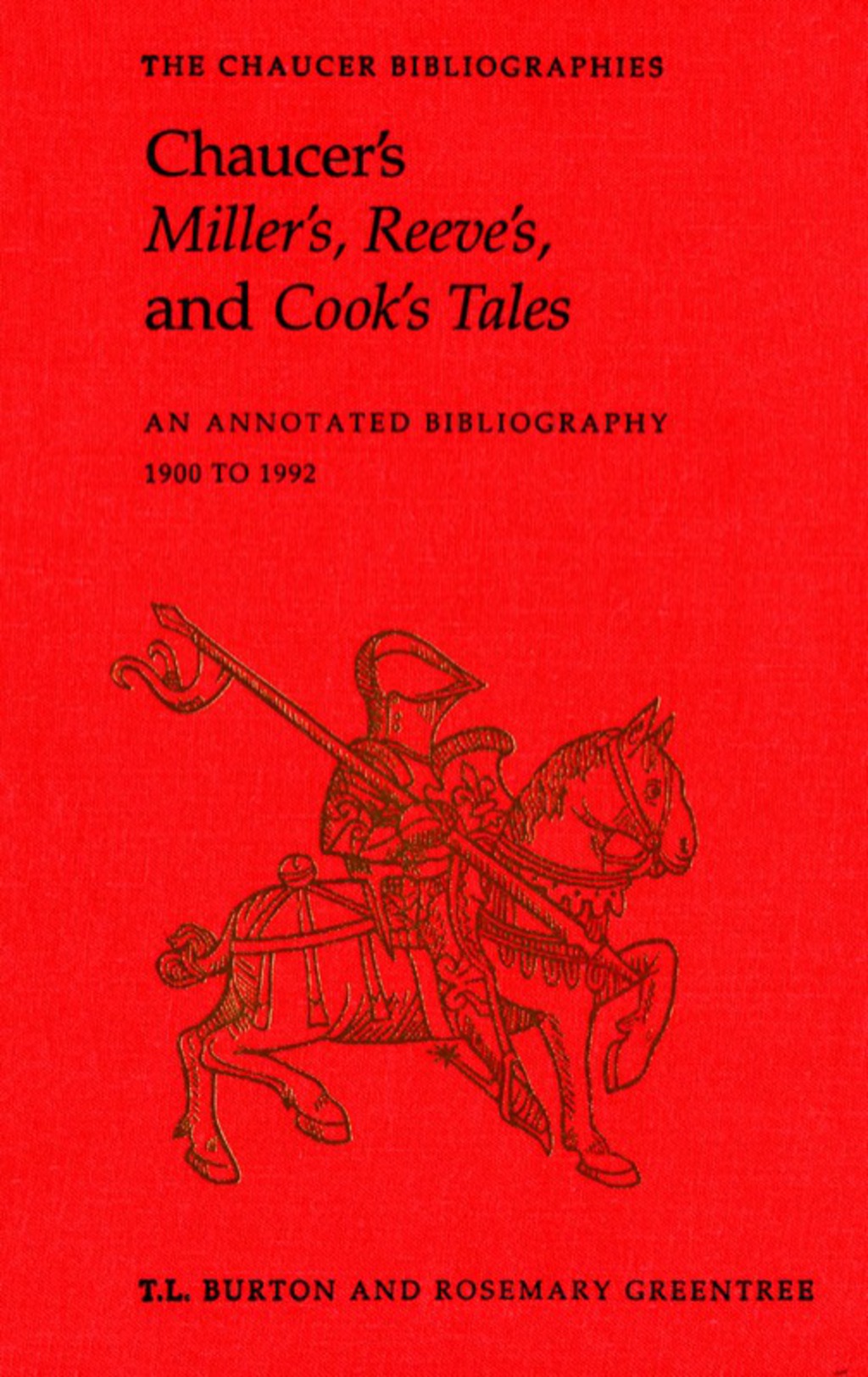 Chaucer’s Miller’s, Reeve’s, and Cook’s Tales An Annotated Bibliography ...