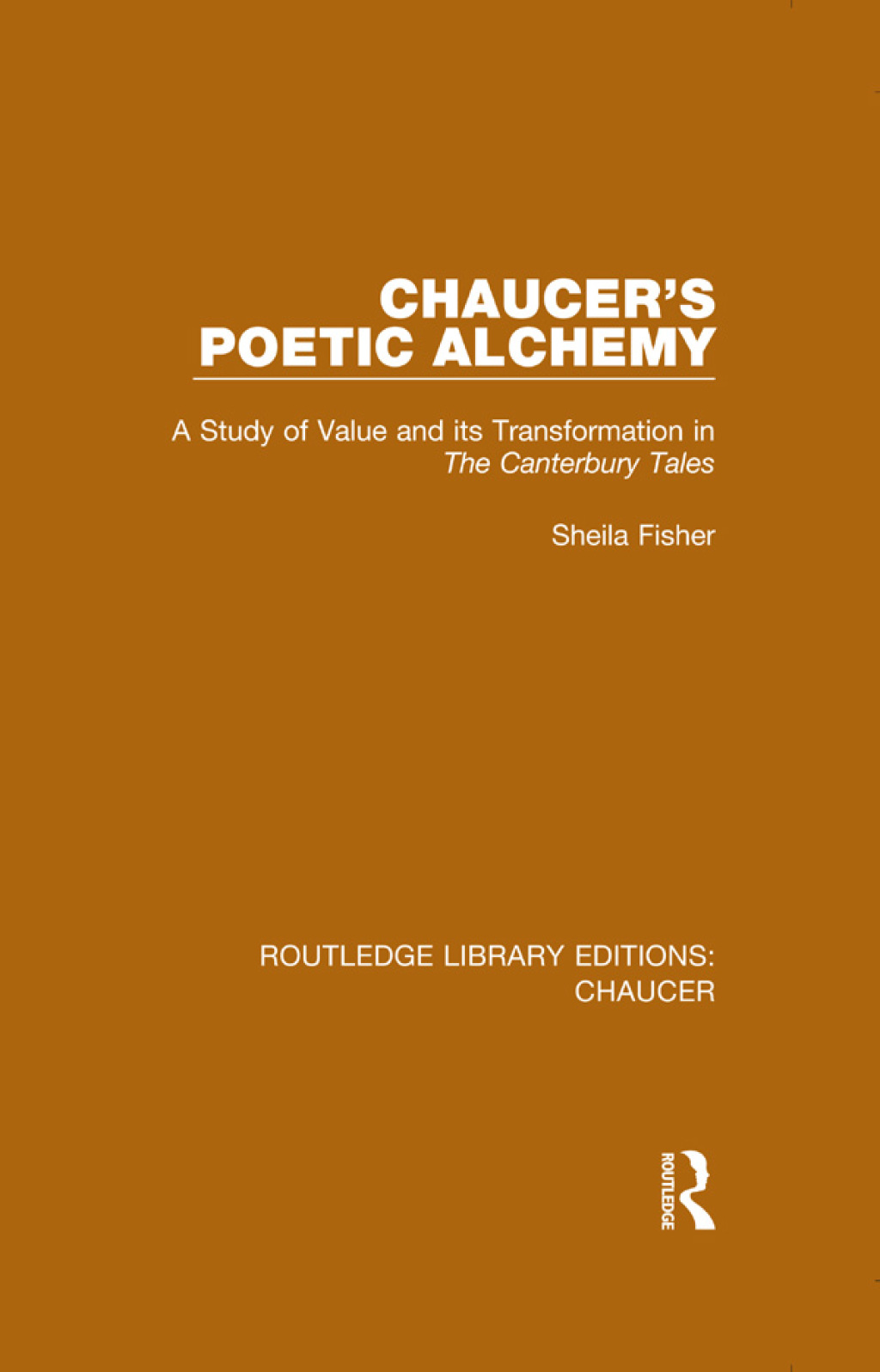 Chaucer's Poetic Alchemy A Study of Value and its Transformation in The Canterbury Tales 1st Edition â€“ PDF/EPUB Version Downloadable