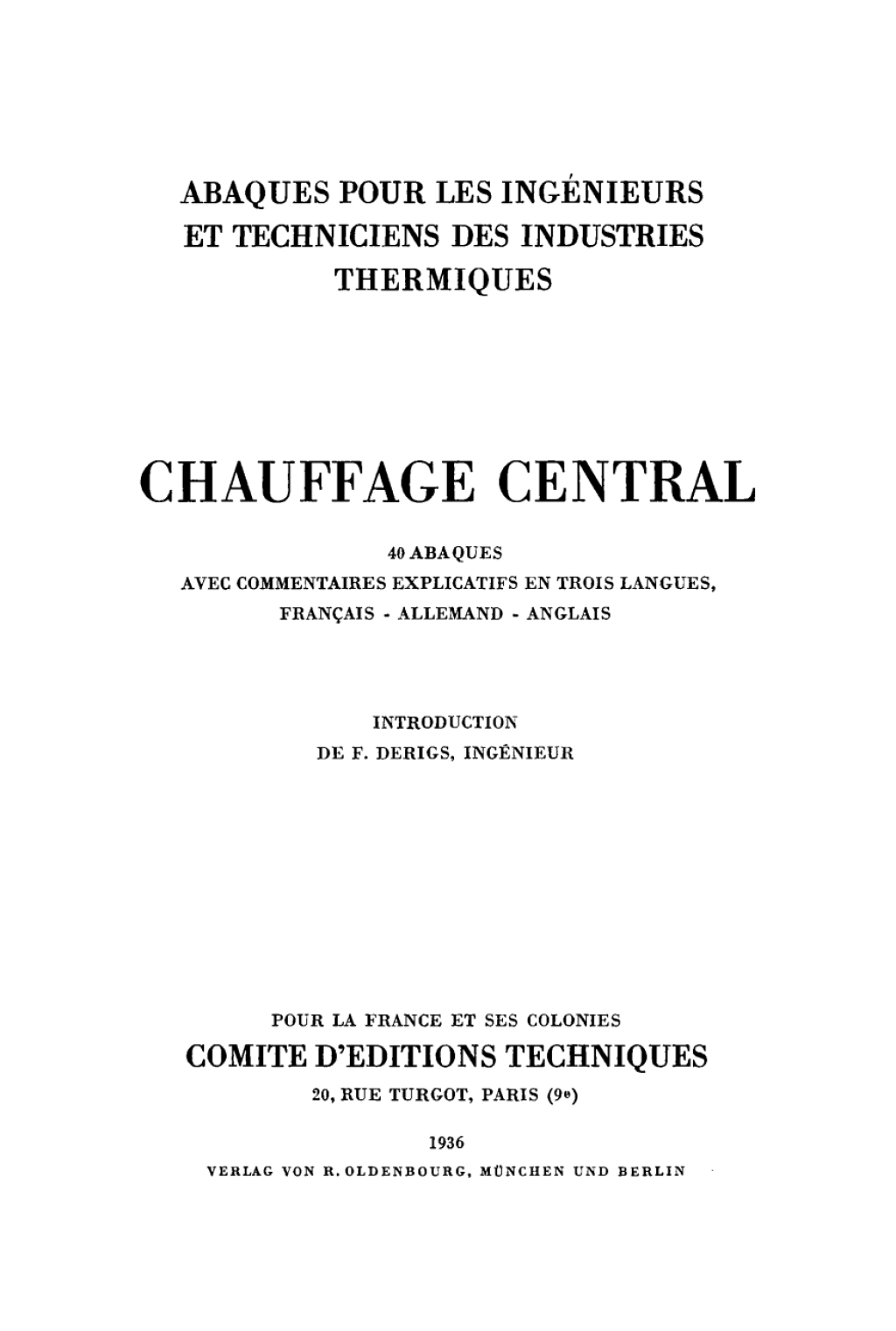 Chauffage central. Abaques pour les ingÃ©nieurs et techniciens des industries thermiques 1st Edition â€“ PDF/EPUB Version Downloadable