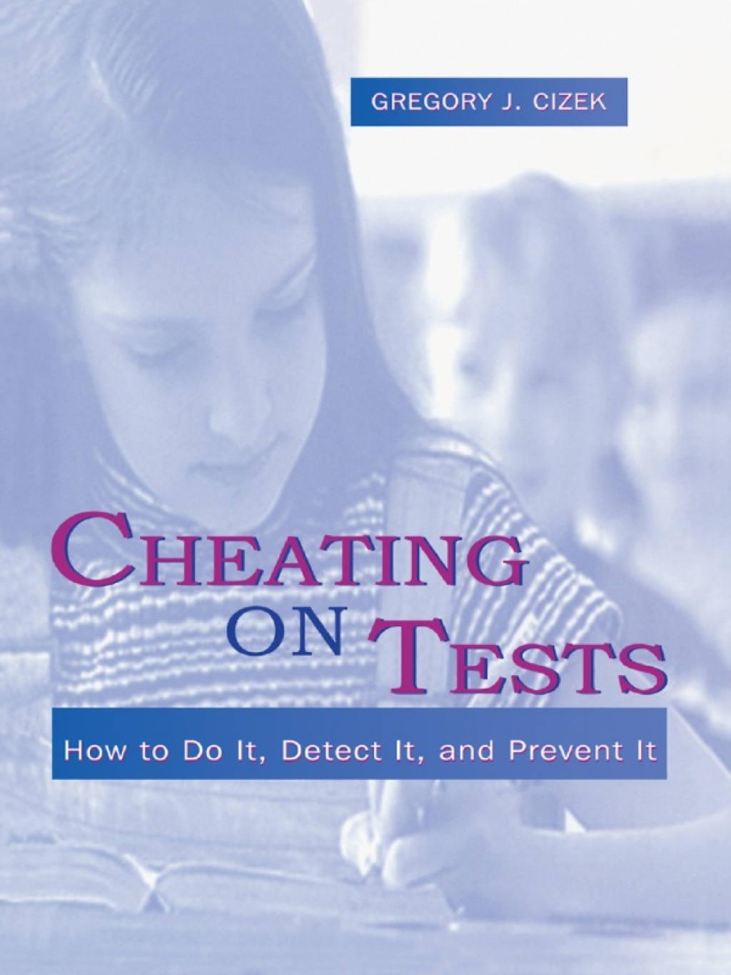 Cheating on Tests How To Do It, Detect It, and Prevent It 1st Edition â€“ PDF/EPUB Version Downloadable