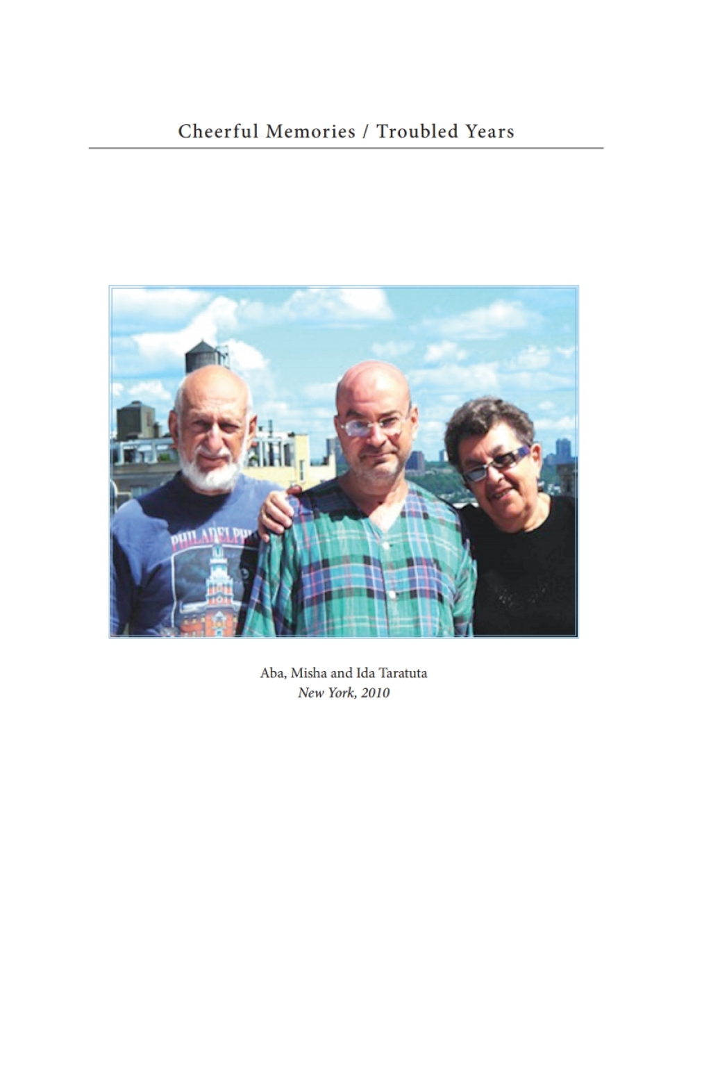 Cheerful Memories/Troubled Years A Story of a Refusenikâ€™s Family in Leningrad and its Struggle for Immigration to Israel â€“ PDF/EPUB Version Downloadable