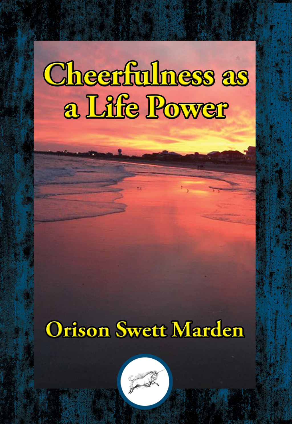 Cheerfulness as a Life Power - (PDF/EPUB Version)