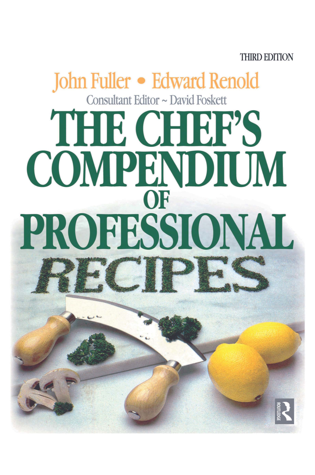 Chef's Compendium of Professional Recipes 3rd Edition â€“ PDF/EPUB Version Downloadable