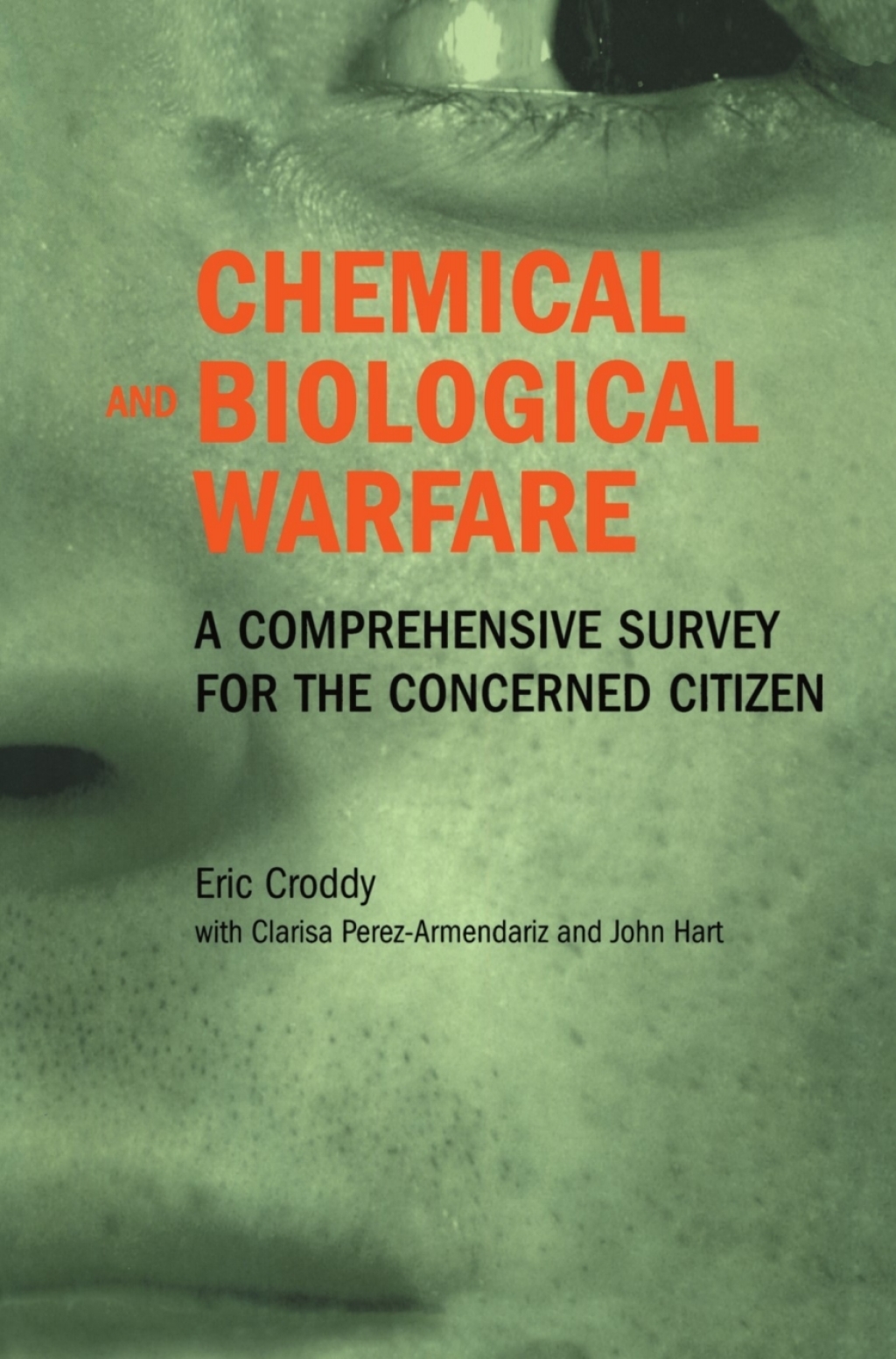 Chemical and Biological Warfare A Comprehensive Survey for the Concerned Citizen  â€“ PDF/EPUB Version Downloadable