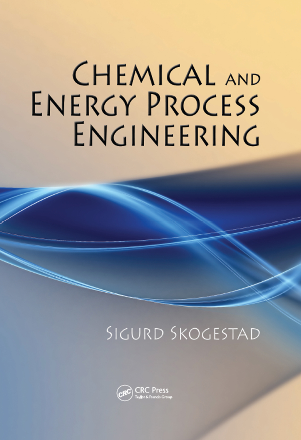 Chemical and Energy Process Engineering 1st Edition â€“ PDF/EPUB Version Downloadable