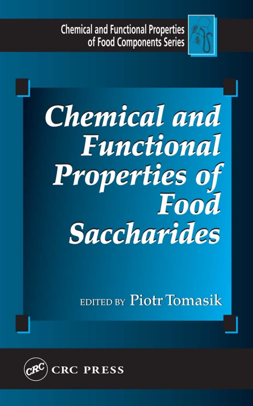 Chemical and Functional Properties of Food Saccharides 1st Edition â€“ PDF/EPUB Version Downloadable