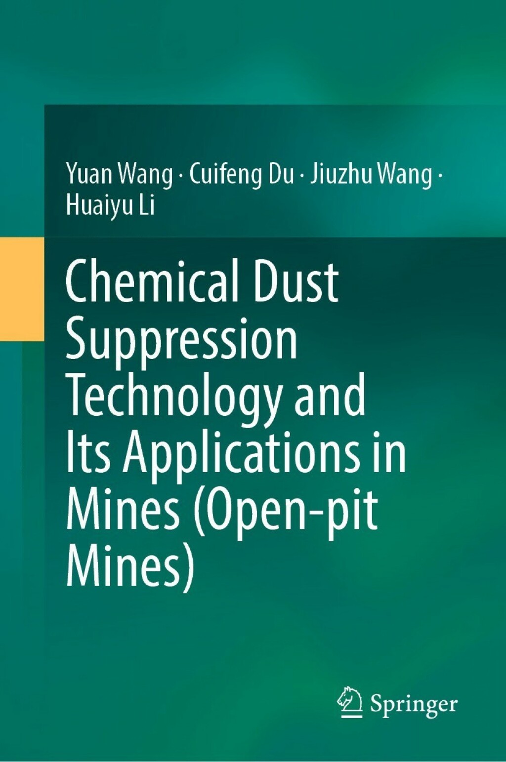 Chemical Dust Suppression Technology and Its Applications in Mines (Open-pit Mines) â€“ PDF/EPUB Version Downloadable
