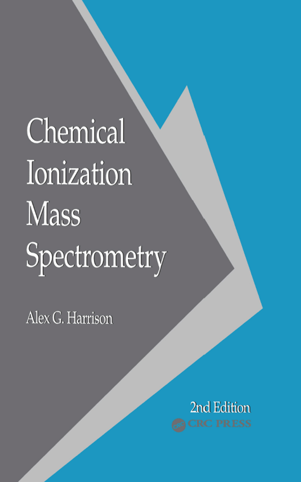 Chemical Ionization Mass Spectrometry 2nd Edition â€“ PDF/EPUB Version Downloadable