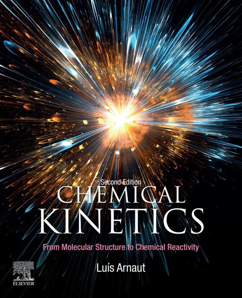 Chemical Kinetics From Molecular Structure to Chemical Reactivity 2nd Edition â€“ PDF/EPUB Version Downloadable