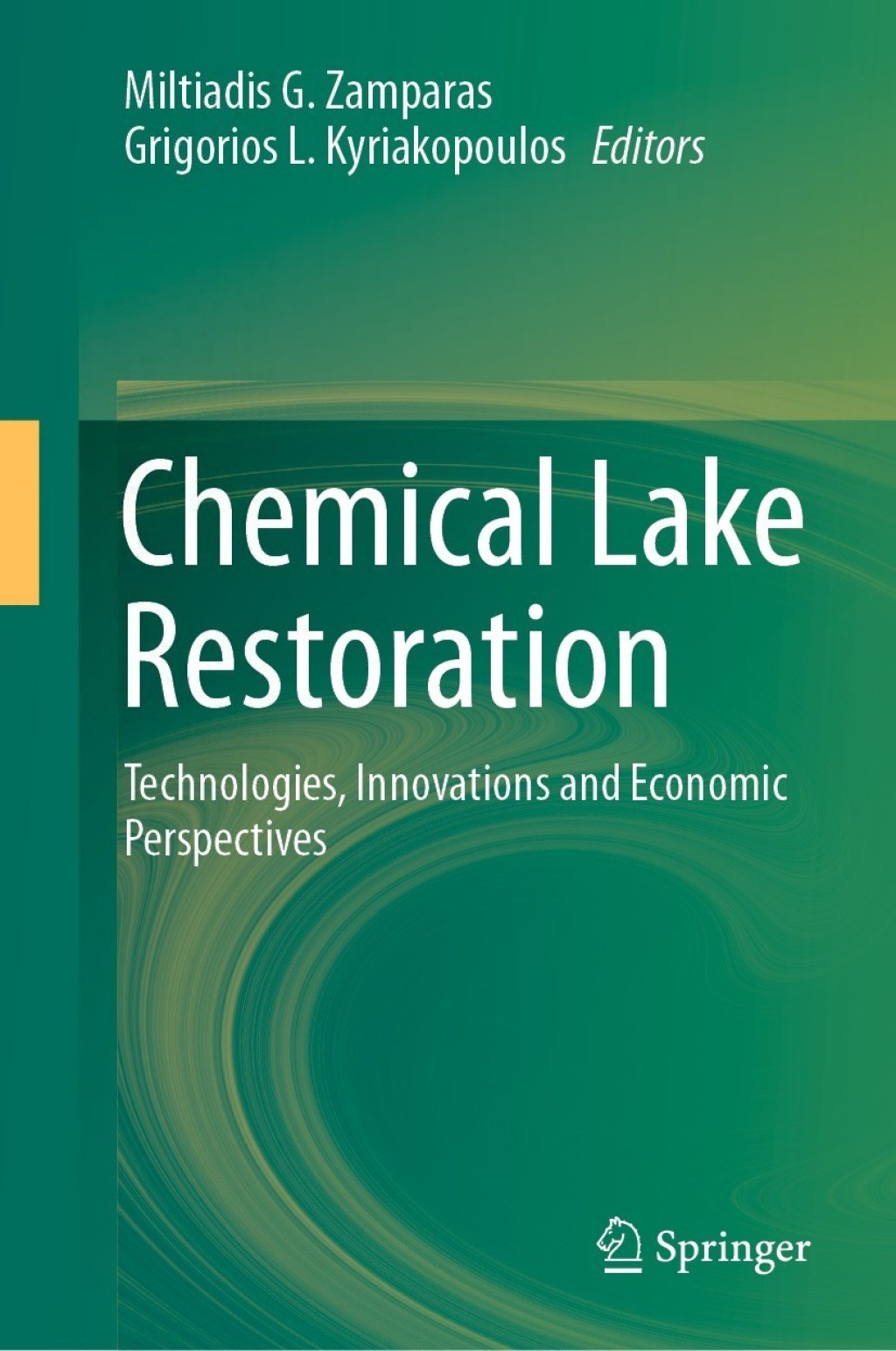Chemical Lake Restoration Technologies, Innovations and Economic Perspectives â€“ PDF/EPUB Version Downloadable