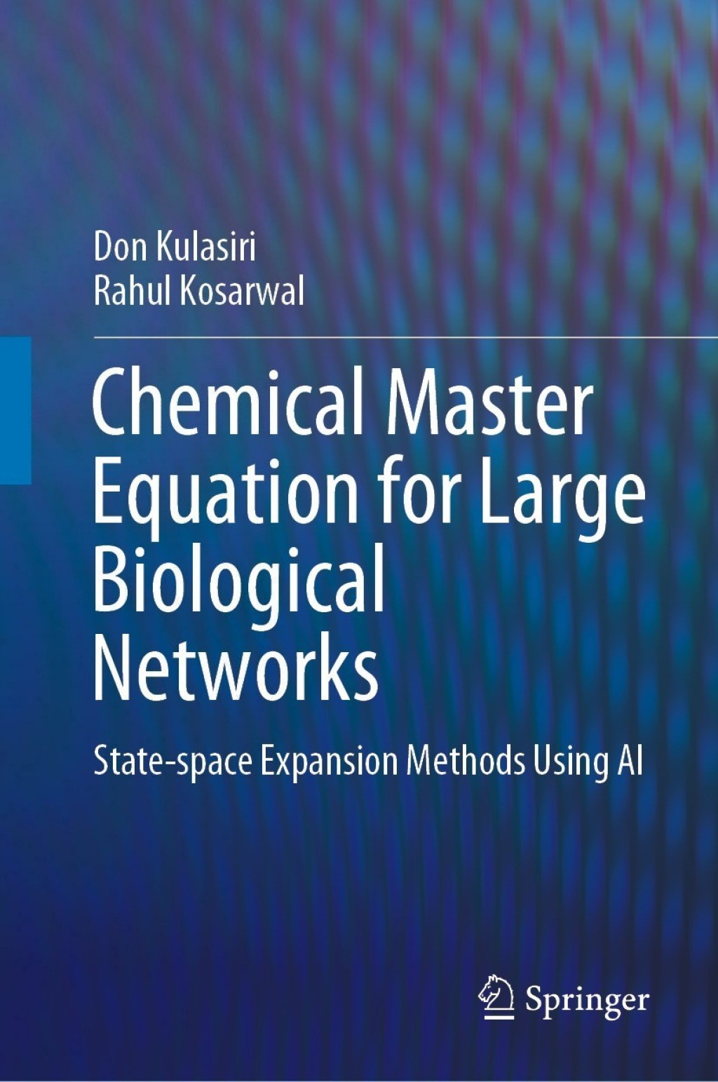 Chemical Master Equation for Large Biological Networks State-space Expansion Methods Using AI â€“ PDF/EPUB Version Downloadable