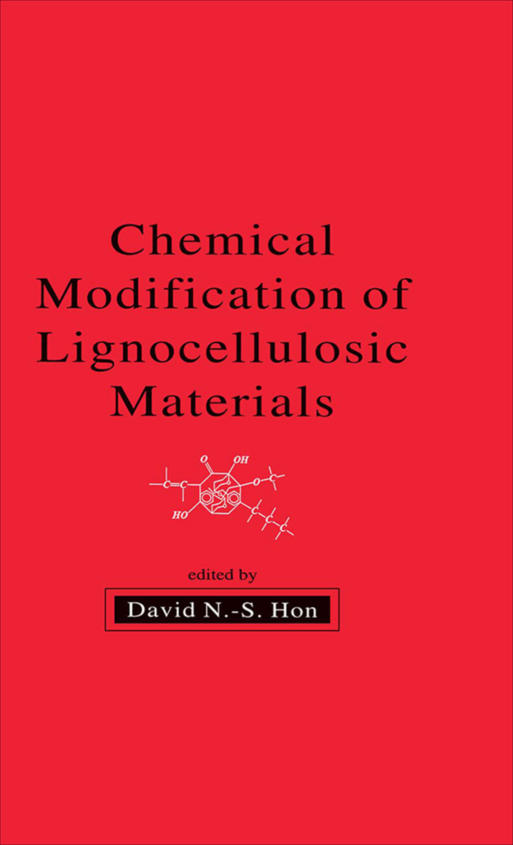 Chemical Modification of Lignocellulosic Materials 1st Edition â€“ PDF ...