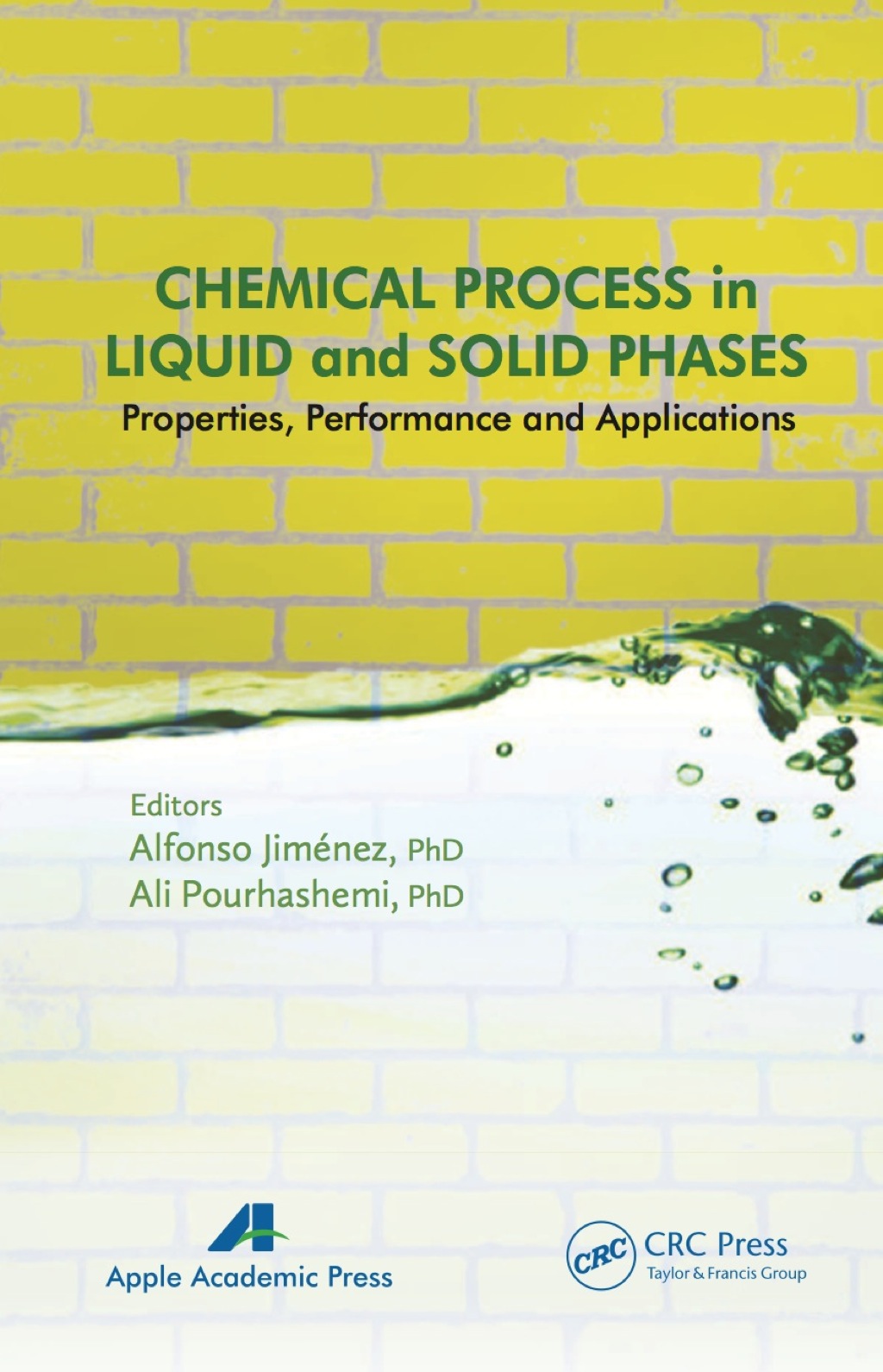 Chemical Process in Liquid and Solid Phase Properties, Performance and Applications 1st Edition â€“ PDF/EPUB Version Downloadable