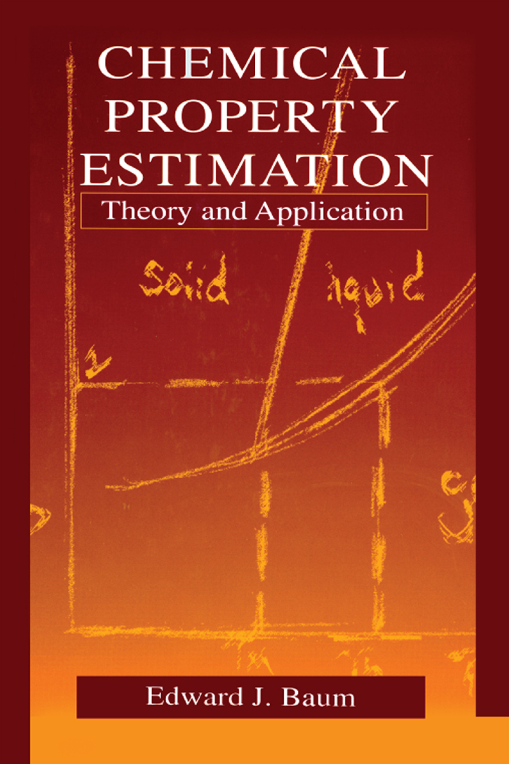 Chemical Property Estimation Theory and Application 1st Edition â€“ PDF/EPUB Version Downloadable
