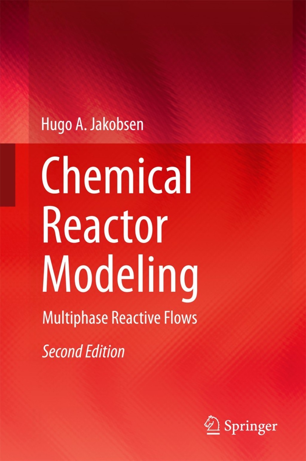 Chemical Reactor Modeling Multiphase Reactive Flows 2nd Edition â€“ PDF/EPUB Version Downloadable