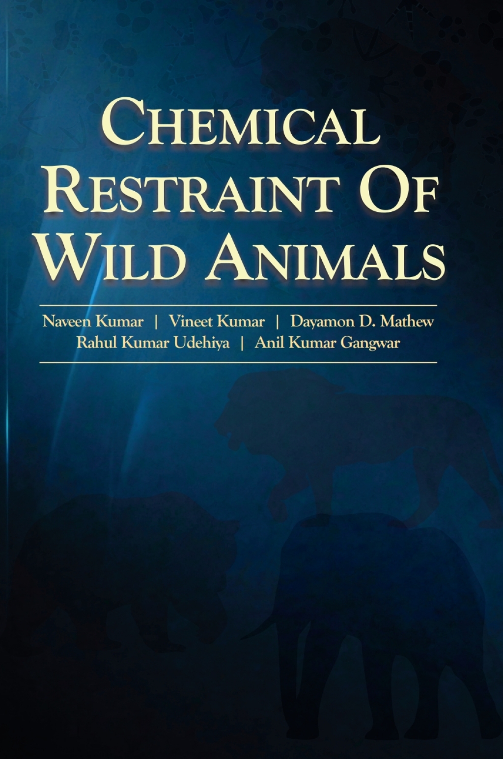 Chemical Restraint of Wild Animals 1st Edition â€“ PDF/EPUB Version Downloadable