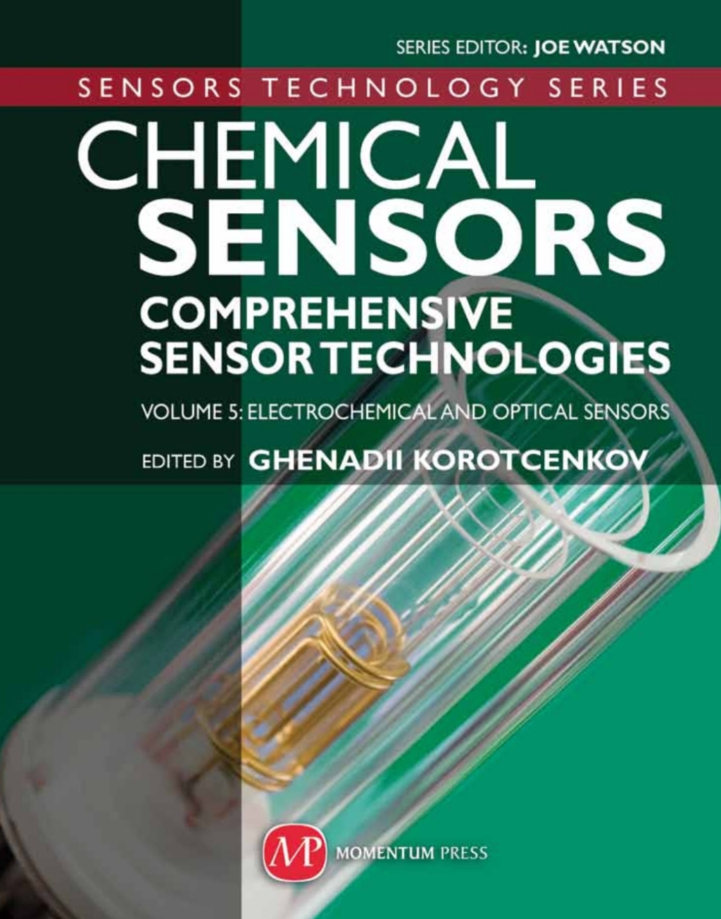 Chemical Sensors Comprehensive Sensor Technologies Volume 5: Electrochemical and Optical Sensors â€“ PDF/EPUB Version Downloadable