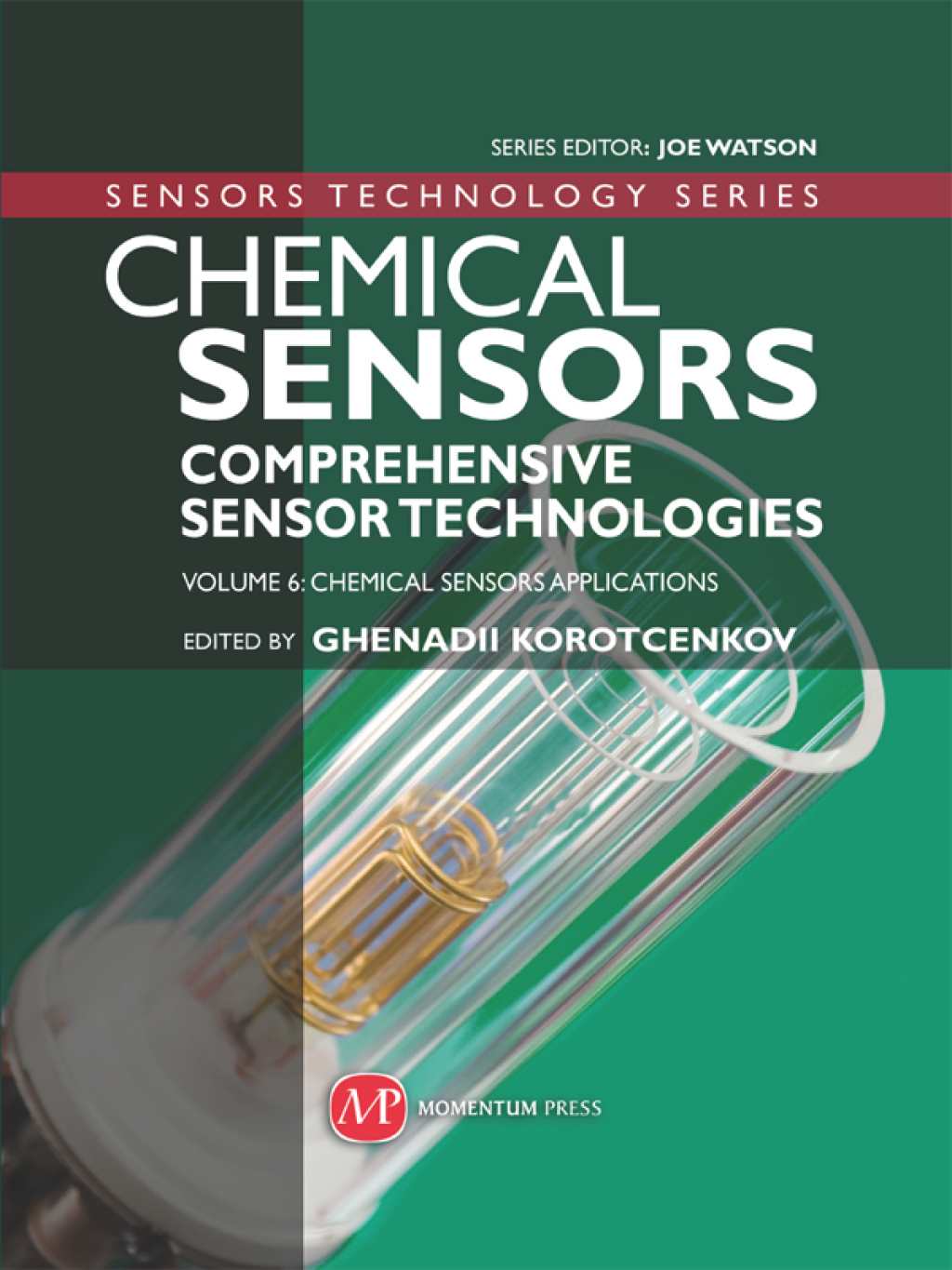 Chemical Sensors Comprehensive Sensor Technologies Volume 6: Chemical Sensors Applications â€“ PDF/EPUB Version Downloadable