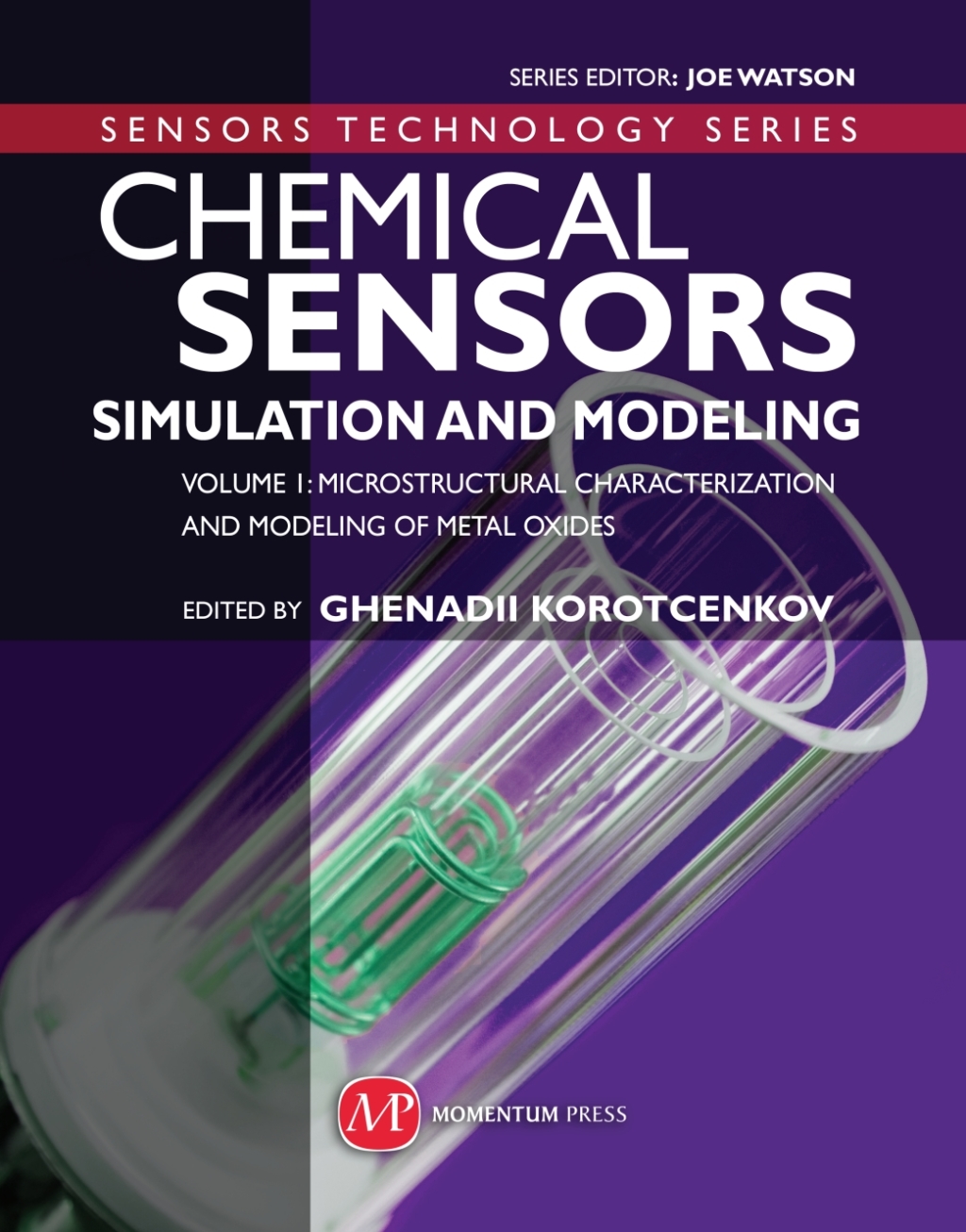 Chemical Sensors Simulation and Modeling Volume 1: Microstructural Characterization and Modeling of Metal Oxides â€“ PDF/EPUB Version Downloadable