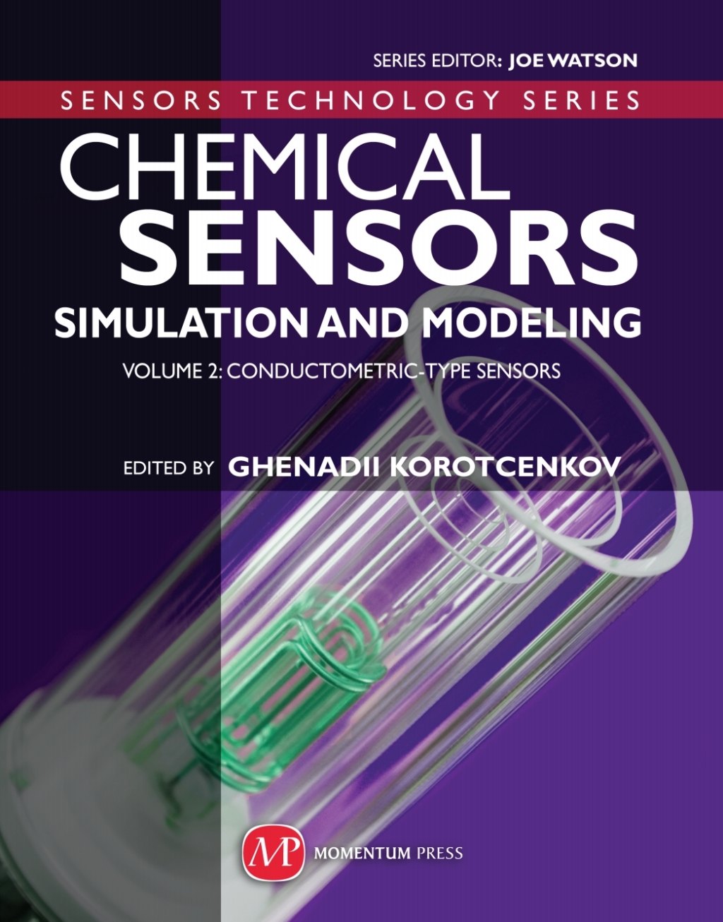 Chemical Sensors Simulation and Modeling Volume 2: Conductometric-Type Sensors â€“ PDF/EPUB Version Downloadable