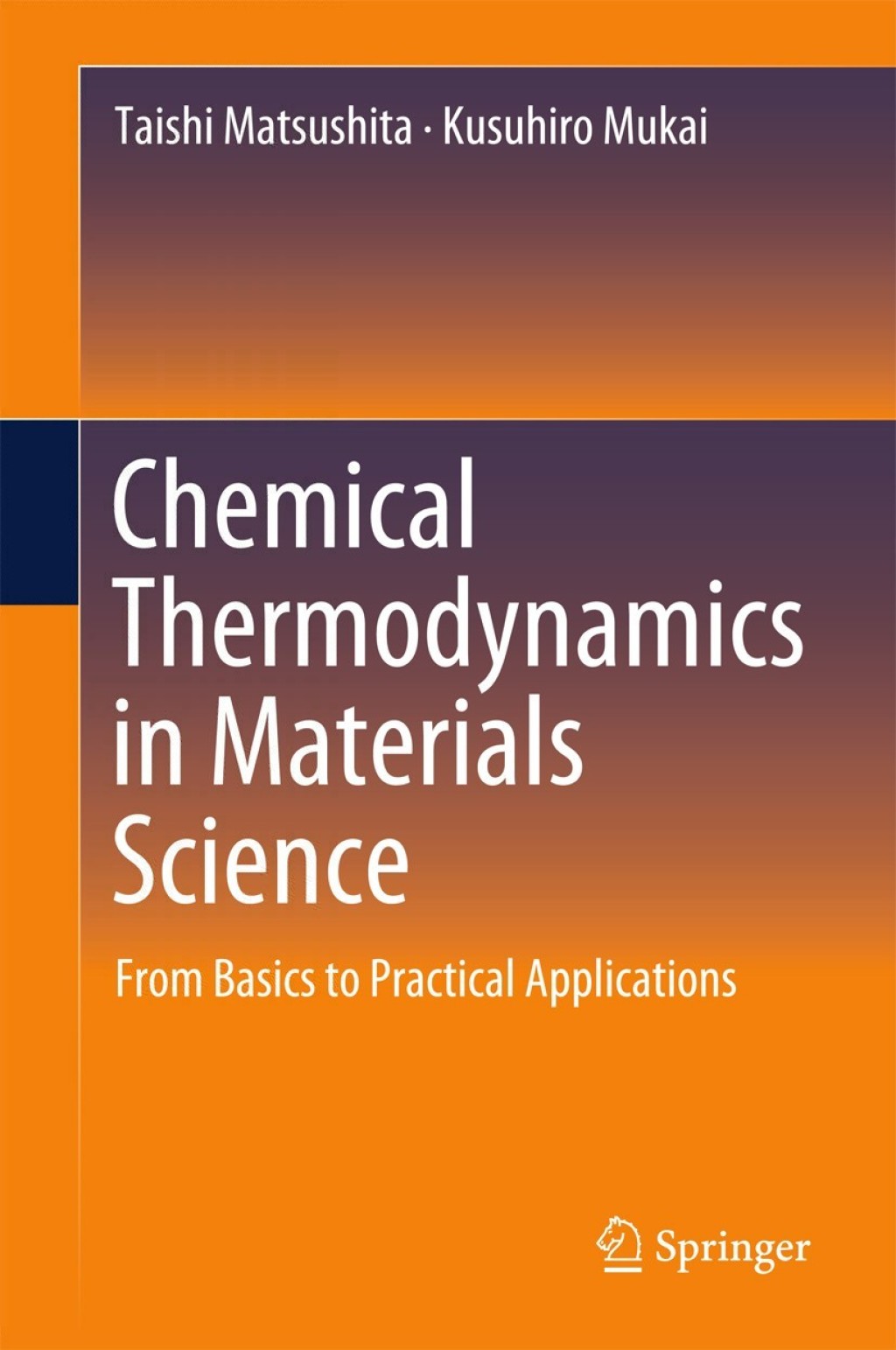 Chemical Thermodynamics in Materials Science From Basics to Practical Applications  â€“ PDF/EPUB Version Downloadable