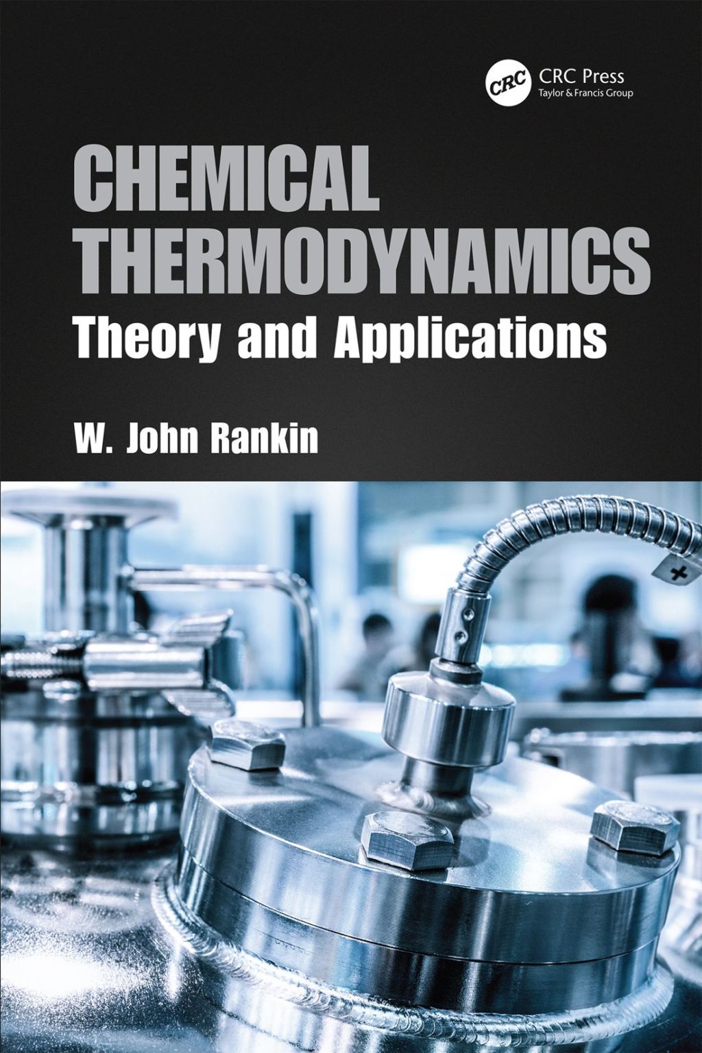 Chemical Thermodynamics Theory and Applications 1st Edition â€“ PDF/EPUB Version Downloadable