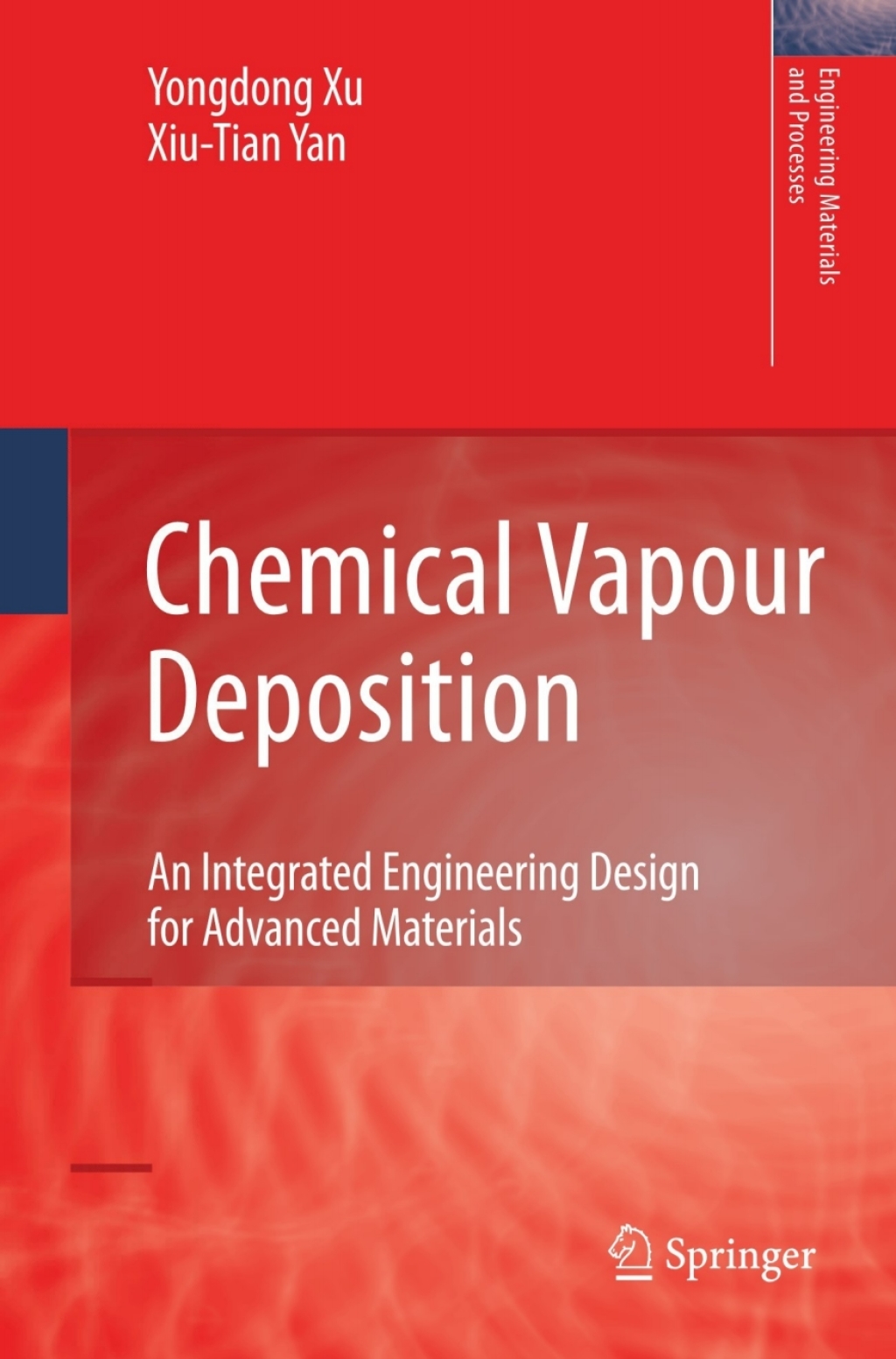 Chemical Vapour Deposition An Integrated Engineering Design for Advanced Materials â€“ PDF/EPUB Version Downloadable