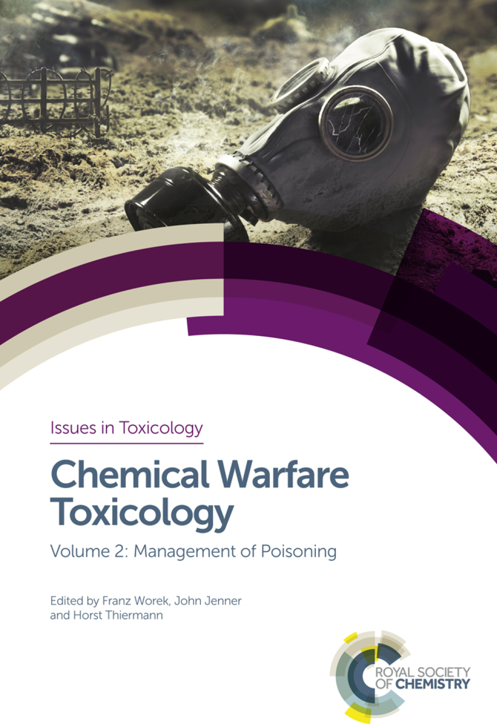 Chemical Warfare Toxicology Volume 2: Management of Poisoning 1st Edition â€“ PDF/EPUB Version Downloadable