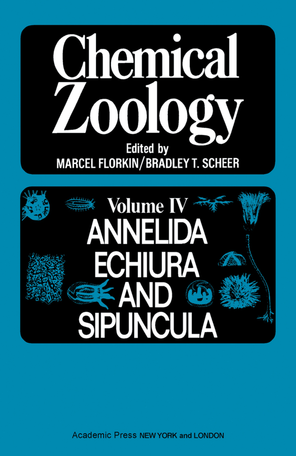 Chemical Zoology V4: Annelida, Echiuria, And Sipuncula 1st Edition â€“ PDF/EPUB Version Downloadable