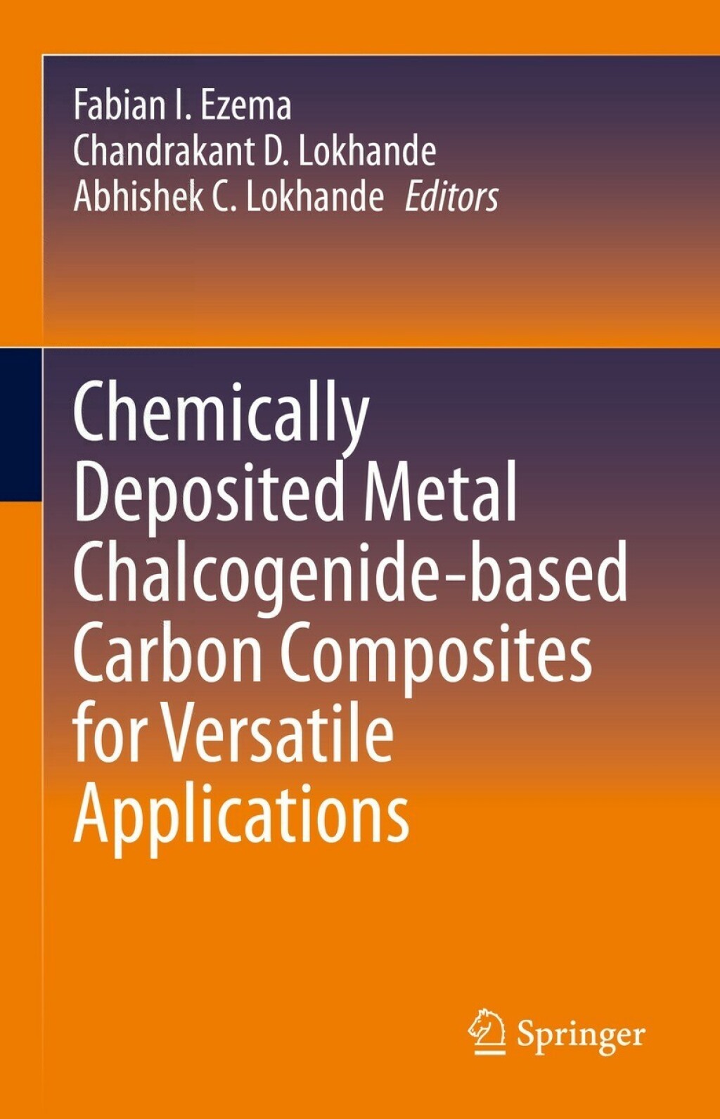 Chemically Deposited Metal Chalcogenide-based Carbon Composites for Versatile Applications â€“ PDF/EPUB Version Downloadable