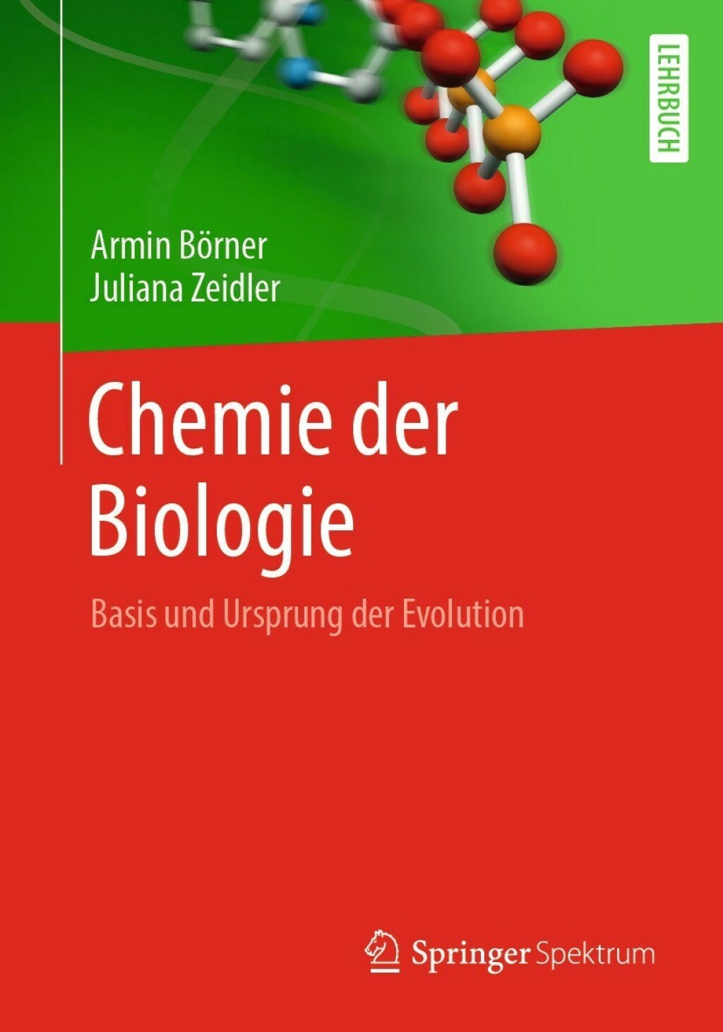 Chemie der Biologie Basis und Ursprung der Evolution - (PDF/EPUB Version)