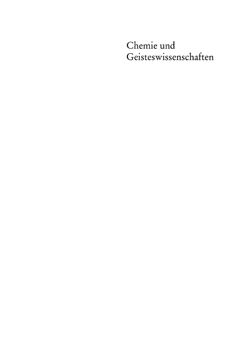 Chemie und Geisteswissenschaften Versuch einer AnnÃ¤herung 1st Edition â€“ PDF/EPUB Version Downloadable