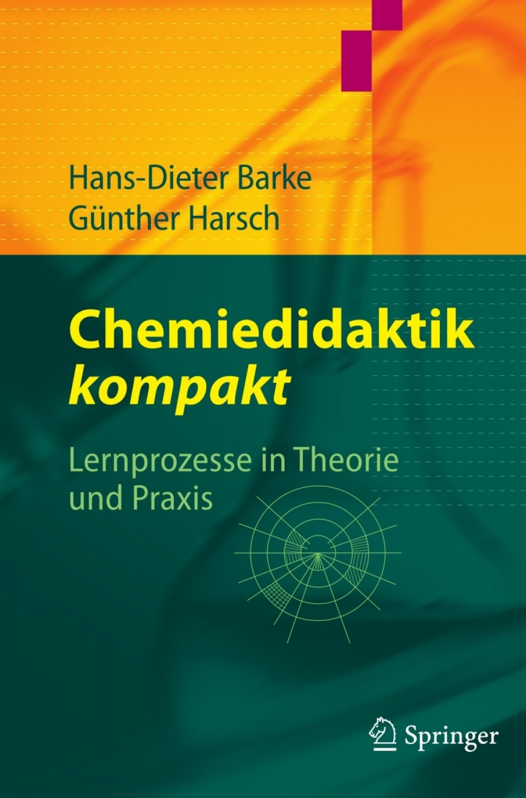Chemiedidaktik kompakt Lernprozesse in Theorie und Praxis - (PDF/EPUB Version)