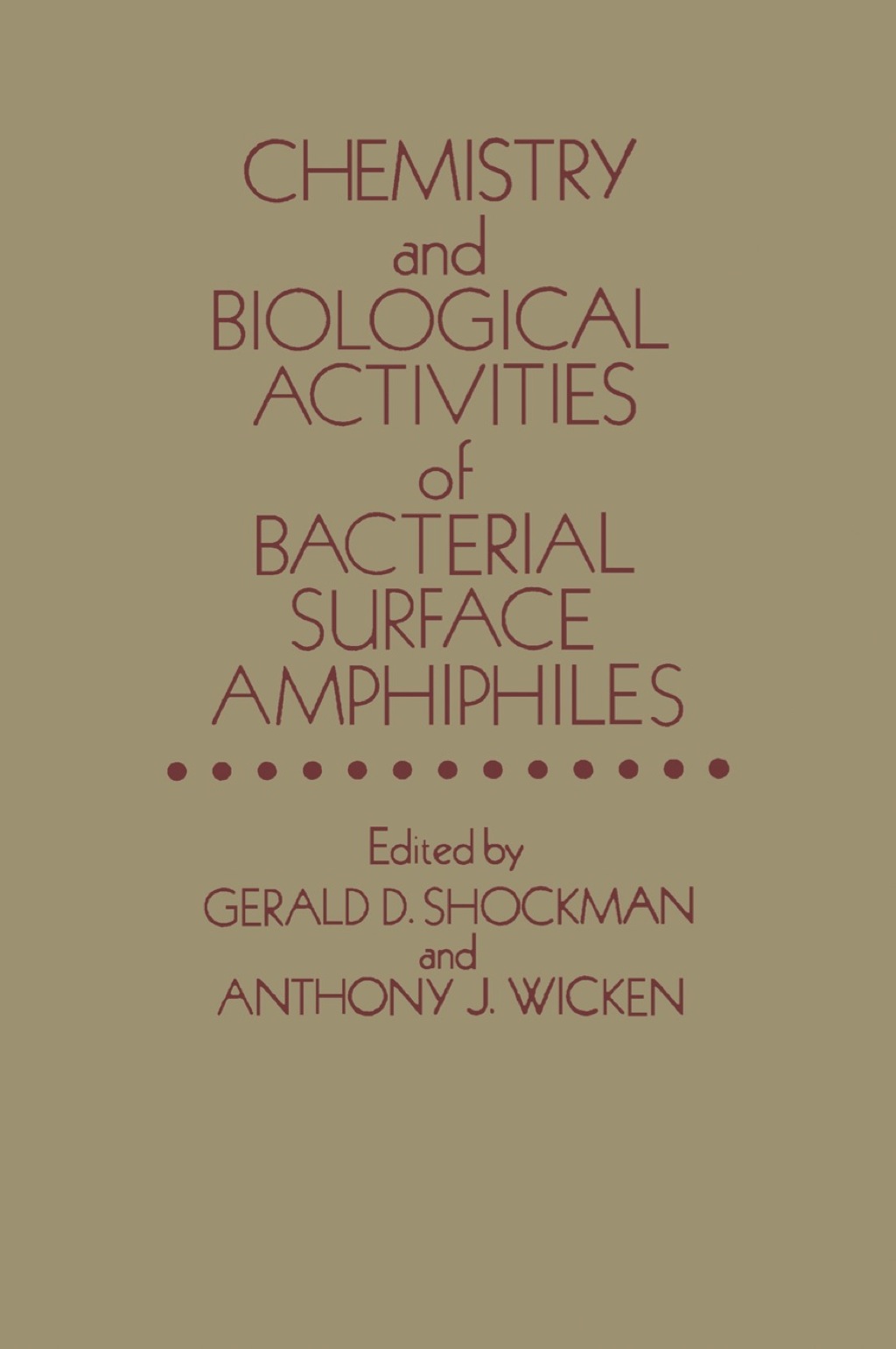 Chemistry and Biological Activities of Bacterial Surface Amphiphiles 1st Edition â€“ PDF/EPUB Version Downloadable