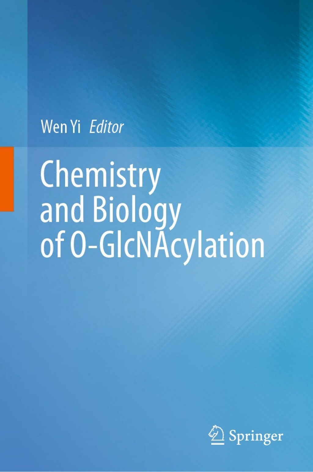 Chemistry and Biology of O-GlcNAcylation â€“ PDF/EPUB Version Downloadable